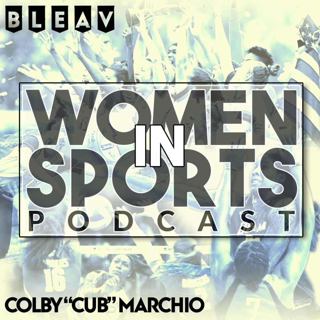 Women in Sports Podcast Bleav Podcast Network